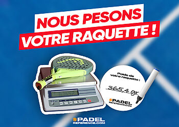 Peser sa raquette de Padel