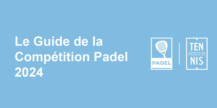 LE-GUIDE-DE-LA-COMPETITION-DE-PADEL-2024